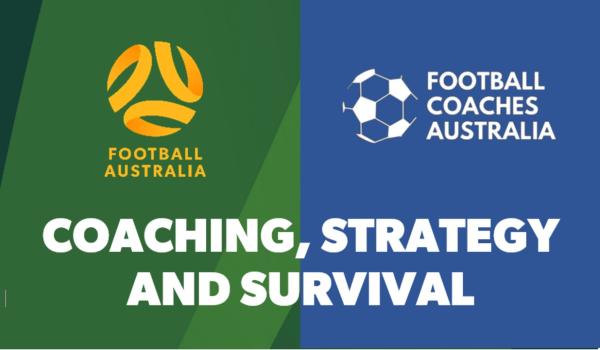 Coaching, Strategy and Survival