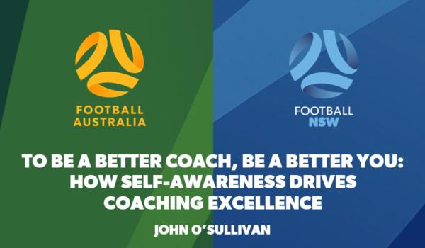 To be a better coach, be a better you